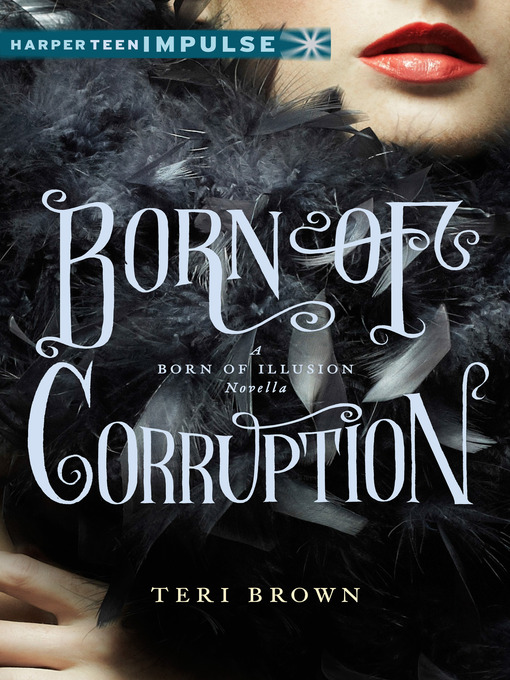 Title details for Born of Corruption by Teri Brown - Wait list